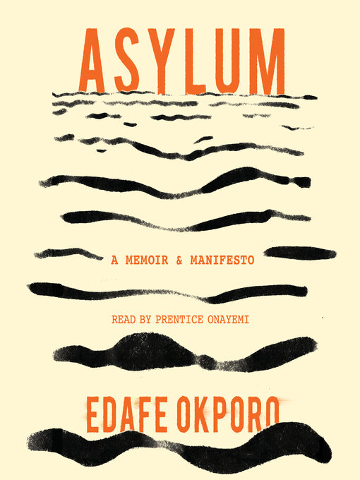 Title details for Asylum by Edafe Okporo - Wait list